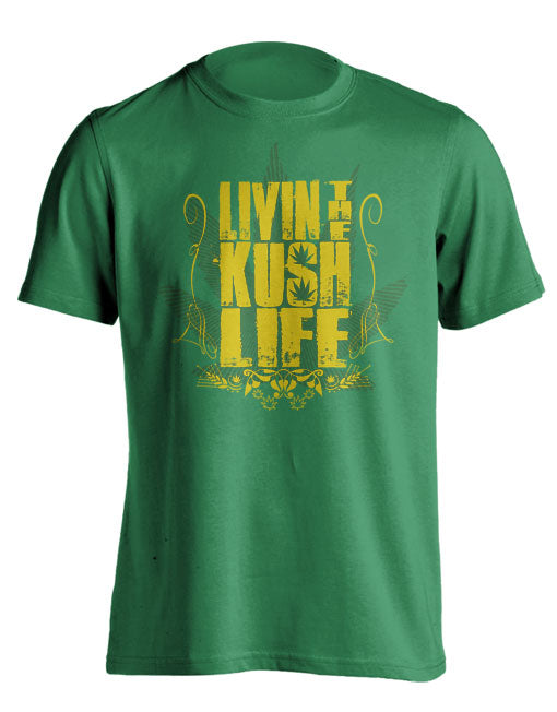 Kush Life